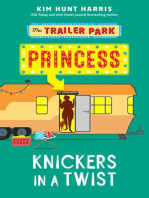 Knickers in a Twist: The Trailer Park Princess, #4