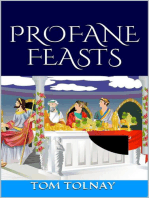 Profane Feasts
