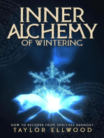 Inner Alchemy of Wintering: How to Recover from Spiritual Burnout: How Inner Alchemy Works, #4