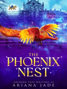 The Phoenix Nest: The Griffin Sanctuary, #2
