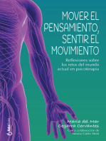 Mover el pensamiento, sentir el movimiento: Reflexiones sobre los retos del mundo atual en psicoterapia