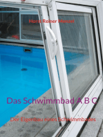 Das Schwimmbad A B C: Der Eigenbau eines Schwimmbades