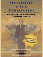 Mowbray y los Tiburones: OTROS LIBROS DE HOWARD DENSON  Siga buscando estos libros en Amazon.com y en Kindle:  MOWBRAY Y EL B