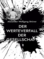 Der Werteverfall der Gesellschaft: Philosophische Abhandlung