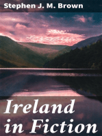 Ireland in Fiction: A Guide to Irish Novels, Tales, Romances, and Folk-lore