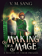 The Making Of A Mage: A Wolves Of Vimar Prequel