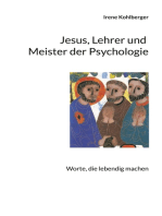 Jesus, Lehrer und Meister der Psychologie: Worte, die lebendig machen