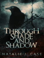 Through Shade and Shadow