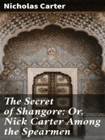 The Secret of Shangore; Or, Nick Carter Among the Spearmen