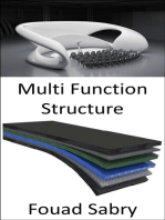 Multi Function Structure: Future Air Force systems will become integrated into multi-function material airframes with embedded sensor, and network components