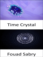 Time Crystal: Atomic structure repeating, not in three, but four dimensions, including time. Could these crystals help us travel through time?