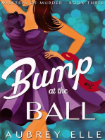 Bump at the Ball