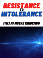 Resistance To Intolerance