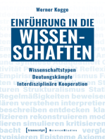 Einführung in die Wissenschaften: Wissenschaftstypen - Deutungskämpfe - Interdisziplinäre Kooperation