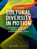 Cultural Diversity in Motion: Rethinking Cultural Policy and Performing Arts in an Intercultural Society