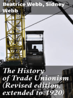 The History of Trade Unionism (Revised edition, extended to 1920)