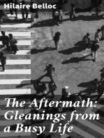The Aftermath: Gleanings from a Busy Life