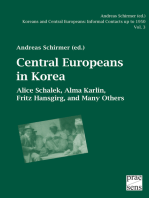 Koreans and Central Europeans: Informal Contacts up to 1950, ed. by Andreas Schirmer / Central Europeans in Korea: Alice Schalek, Alma Karlin, Fritz Hansgirg, and Many Others