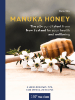 Manuka honey - The all-round talent from New Zealand for your health and wellbeing: A user´s guide with tips, case studies and recipes