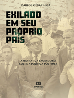 "Exilado em seu próprio país": a narrativa lacerdiana sobre a política pós-1964