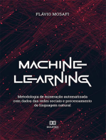 Machine Learning:  metodologia de mineração automatizada com dados das redes sociais e processamento de linguagem natural