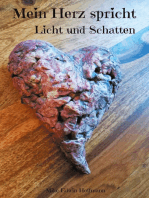 Mein Herz spricht: Licht und Schatten