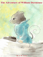 The Adventure of William Dormouse