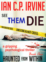 See Them Die (Haunted From Within Book One) A Gripping Psychological Thriller