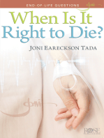 When Is It Right to Die?: End-of-Life Questions