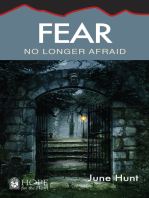 Fear: No Longer Afraid