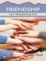 Friendship: Iron Sharpening Iron