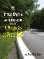 Trovão negro o Anjo Vingador em "A Maldição do Pretoriano"