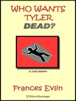Who Wants Tyler Dead?