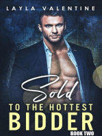 Sold To The Hottest Bidder (Book Two)