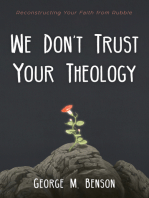We Don’t Trust Your Theology