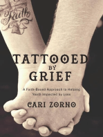 Tattooed by Grief: A Faith-Based Approach to Helping Youth Impacted by Loss
