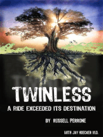 Twinless: A Ride Exceeded Its Destination