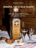 Sasha, pour one more!: With love and vodka through 25 years in Ukraine