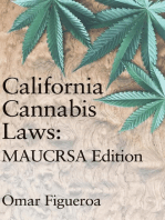 California Cannabis Laws: MAUCRSA Edition