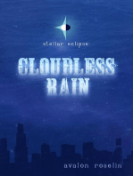 Stellar Eclipse: Cloudless Rain