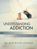 Understanding Addiction: Perspective from a Member of the Church of Jesus Christ of Latter-day Saints