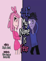 Hi My Name Is Fear: Conscious Kids