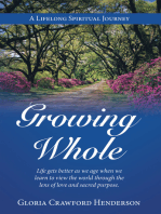 Growing Whole: A Lifelong Spiritual Journey