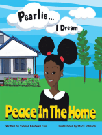 Pearlie … I Dream: Peace in the Home