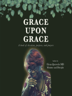 Grace Upon Grace: A Book of Devotion, Purpose, and Prayers