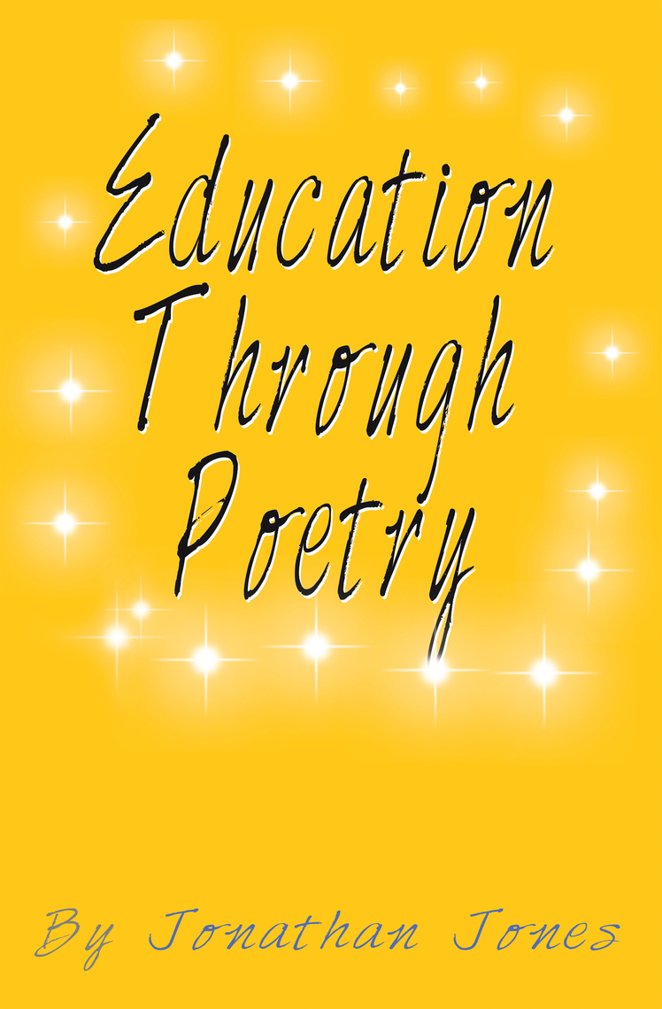 Queen Of Spades Cum Filled Panties - Education Through Poetry by Jonathan Jones - Ebook | Scribd