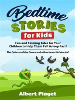 Bedtime Stories for Kids: Fun and Calming Tales for Your Children to Help Them Fall Asleep Fast! The Cobra and the Crows and other beautiful stories!