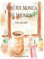 Who Ate Monica The Japonica: The Zoo at Katmandu Series