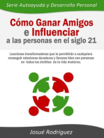 Cómo ganar amigos e influenciar a las personas en el siglo 21