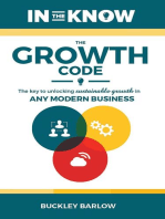 The Growth Code: The Key to Unlocking Sustainable Growth in any Modern Business